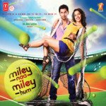 Miley Naa Miley Hum - Abhilasha Chellam Song Download