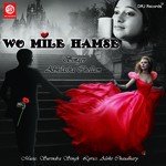 Wo Mile Humse - Abhilasha Chellam Song Download